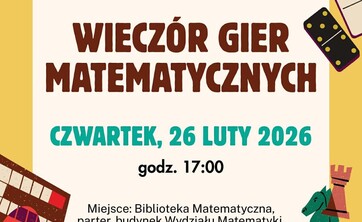 Koło Naukowe zaprasza na "Wiecz&oacute;r gier matematycznych"
