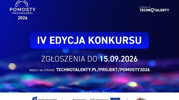 Ruszyła IV edycja konkursu „Pomosty Przyszłości 2026”