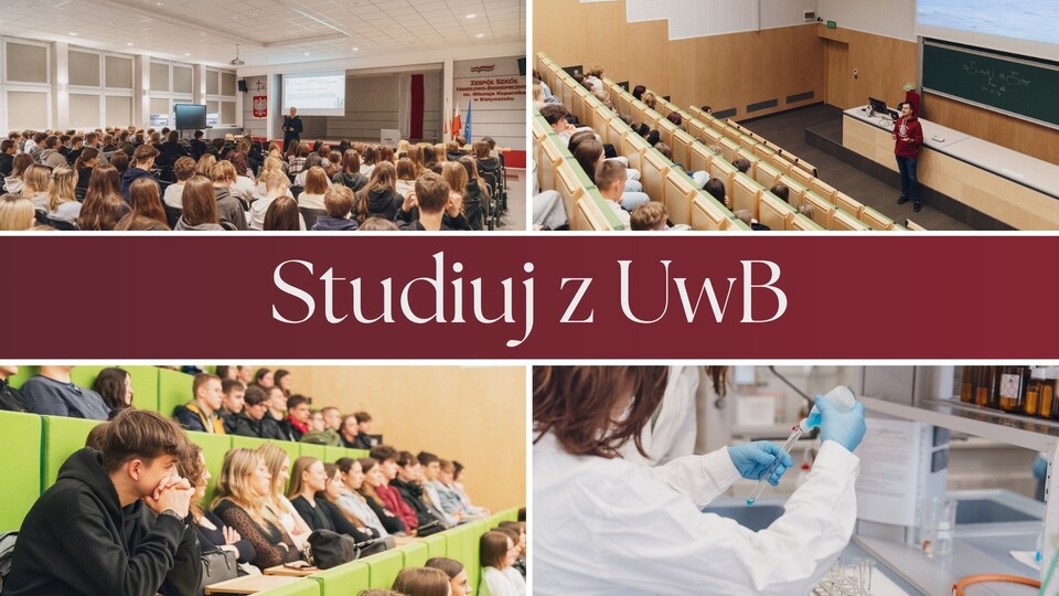 Wspólnie odkrywajmy świat nauki. Rusza czwarta edycja akcji „Studiuj z UwB”