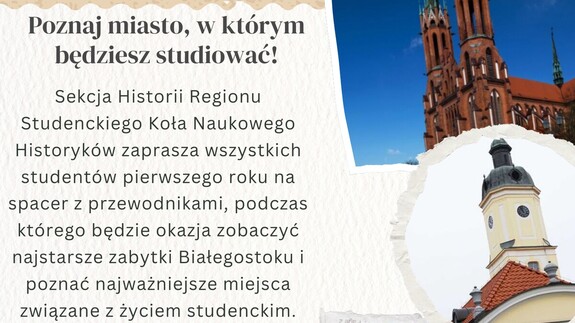 Zapraszamy na spacer „Białystok studencki, Białystok historyczny”. Poznaj miasto, w którym będziesz studiować!