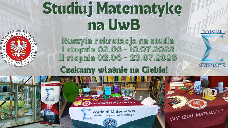 Matematyka - królowa nauk czeka na nowych studentów!
