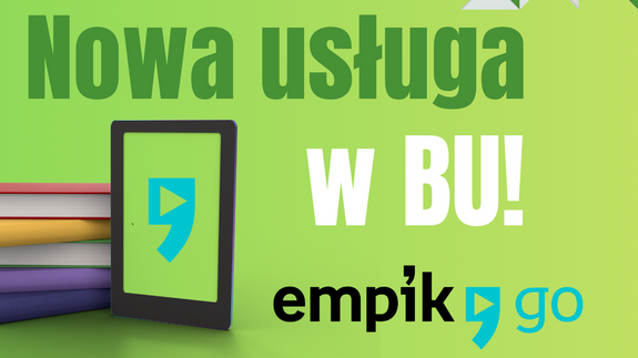Czytaj i słuchaj gdzie chcesz, czyli Empik Go w Bibliotece Uniwersyteckiej