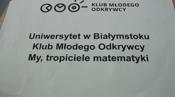 Piknik Klub&oacute;w Młodego Odkrywcy na Uniwersytecie w Białymstoku podczas Podlaskiego Festiwalu Nauki i Sztuki 