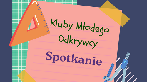 CKUM - kwietniowe spotkanie klubów Młodego Odkrywcy