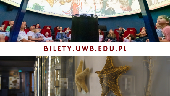 Bilety do Planetarium UwB oraz Uniwersyteckiego Centrum Przyrodniczego można już kupować on-line. Grupowo lub indywidualnie