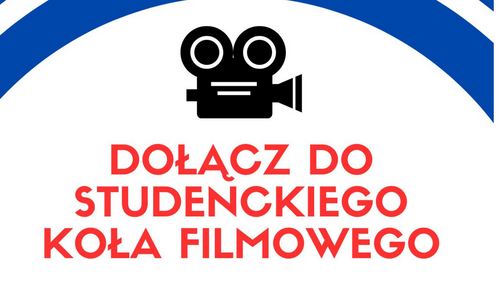 Dołącz do Studenckiego Koła Filmowego